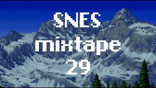 SNES mixtape 29 - The best of SNES music to relax / study