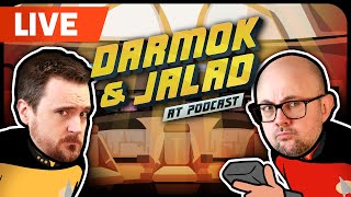 Darmok & Jalad at Podcast LIVE! | Ben & Pyrion