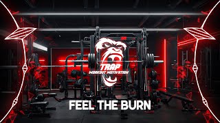 Feel The Burn - TRAP WORKOUT MOTIVATION ( (Official Music)