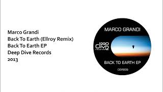 Marco Grandi - Back To Earth (Ellroy Remix)