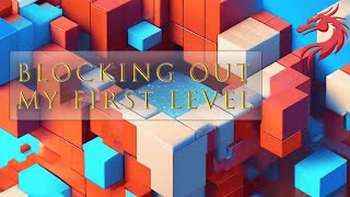 Gaia | The Game about my Daughter | Blocking Out the First Level