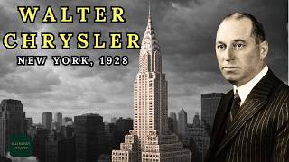 The Dark Story of Walter Chrysler and the Tower Built on Automobiles and Betrayal