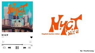 [NCT LAB] NCT U 엔시티 유 'N.Y.C.T' English lyrics video