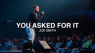You Asked For It | In House Guest: Joe Smith - Mosaic