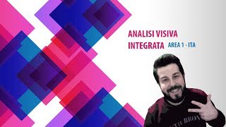 Analisi Visiva Integrata - Area 1 - ITA