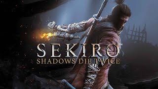 SEKIRO: SHADOWS DIE TWICE (Part 2) | BLIND PLAY