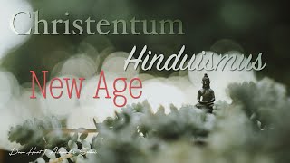 Christentum, Hinduismus, New-Age - Dave Hunt (Übersetzung von Alexander Seibel)