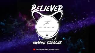 Believer - Imagine Dragons @TheRhythmFactory03 #music #song