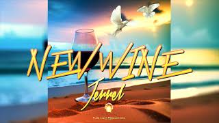 New Wine - Jerrel