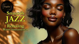 Smooth Jazz & Relaxing Instrumentalsー A Soundtrack for Autumn Glow