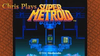 Chris Plays: Super Metroid (part 6)