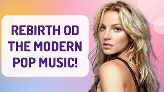 How Britney Spears CHANGED The Music!