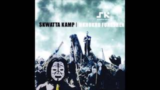Skwatta Kamp - Kings