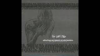 The Last Mile – Reflecting The Ferocity Of Our Thoughts - 10" - Sabotage Records (2003)