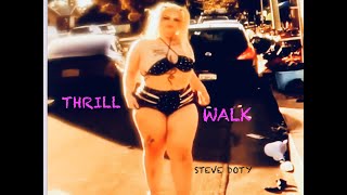"Thrill Walk" | song by Steve Doty