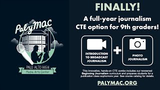 Palo Alto High School MAC - "Freshman Combo" Journalism Program