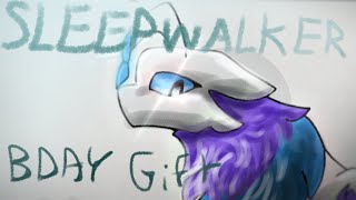 Sleepwalker animation meme {~BDAY GIFT FOR @martule-z5s~}