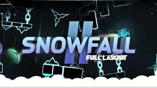 Snowfall II - full layout (easy demon) Geometry Dash