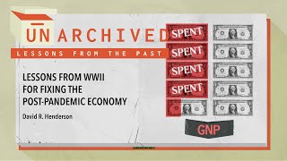 For Higher Economic Growth, Cut Government Spending | UnArchived with David Henderson