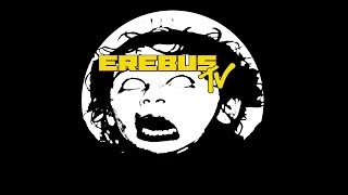 ErebusTV featuring Project Failure