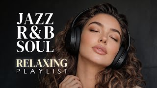 R&B Soul】Romantic Soul & R&B Groove – Smooth Chill Mix for Lovers and Dreamers