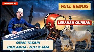 GEMA TAKBIR IDUL ADHA | FULL 2 JAM NONSTOP - By Arief Hakim Rava