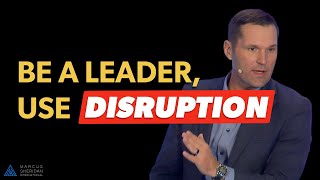 DISTRUPTION: A Leader's Secret Tool
