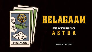 Bella - Belagaam ft. Astra | Music Video