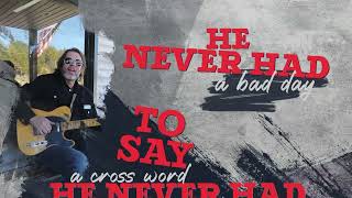Jason Herndon - Never Had A Bad Day (Official Lyric Video 2024)