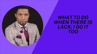 APOSTLE MICHAEL OROKPO TEACHING | WHAT TO DO WHEN THERE IS LACK; I DO IT TOO | BIBLE STUDY