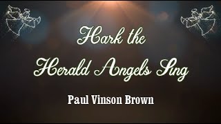 2.  Hark the Herald Angels Sing