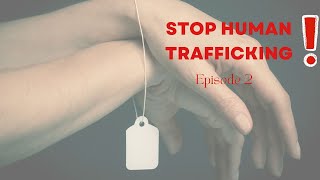 Reintegrating Traffic Survivors| Human Trafficking  Episode 2