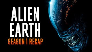 Alien: Earth season 1 Recap