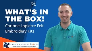 What's in the Box! Corinne Lapierre Felt Embroidery Kits!