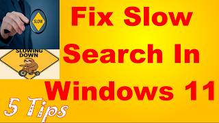 Fix Slow Search In Windows 11