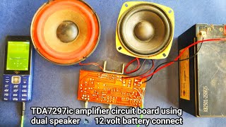 TDA7297ic amplifier circuit board using dual speaker 🔊 12.volt battery connect |Electronics tips