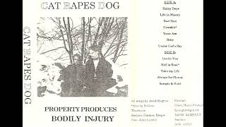 Cat Rapes Dog - Property Produces Bodily Injury (1987)