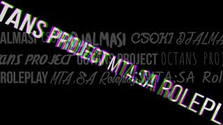 Octans Project MTA 1.Rész - A nagyok árnyékában w/ Csoki