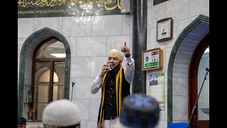 Dr Nisar Marfani - Grand Mawlid 2019 @ Lozells Central Mosque