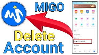 How To Delete Your MIGO Account (Step By Step Guide) How To Delete Your MIGO Account Step Guide)