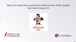 How to create Password Protect Directories with Apache on Oracle Linux 9.4