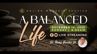 A Balanced Life | Simbahay Online Worship | December 14, 2025
