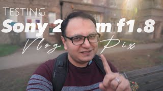 Vlogging and photography with Sony 20mm f1.8 - is it the best vlogging lens?