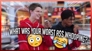 WHAT WAS THE WORST WHOOPING YOU EVER GOT!?!😭🥊| PUBLIC INTERVIEW