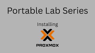 Setting Up Proxmox in a Portable Environment