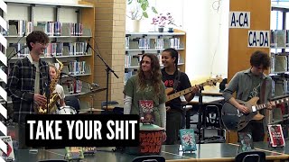 Take Your Shit - GHHS Tiny Desk