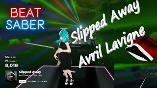 Beat Saber || Slipped Away | Avril Lavigne FULL COMBO