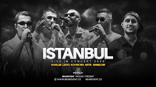 Khalse, Leito, Arta, Koorosh, Sami Low – Full Concert Live in Istanbul (June 6, 2025)