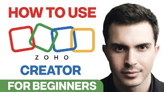 How to USE Zoho Creator for Beginners | Get Started with Zoho's Free All-in-One App Builder