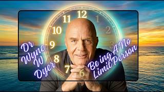 Dr Wayne Dyer_To Become a No-Limit Person _Insightful_Inspiring_Calming_Motivational_With Zen Music